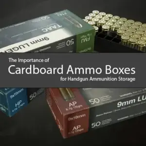 Importance of Cardboard Ammo Boxes - post image